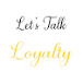 Let's Talk Loyalty & Loyalty TV