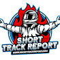 SHORT TRACK REPORT