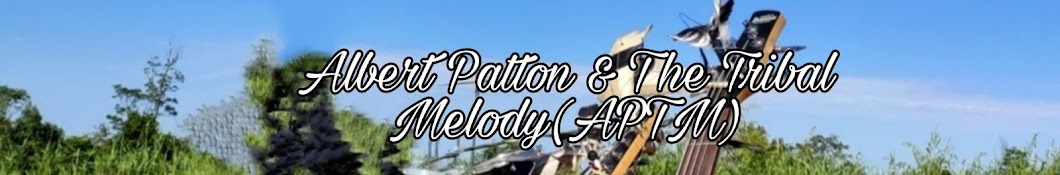 Albert Patton & The Tribal Melody