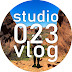 studio 023 vlog