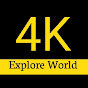 4k Explore World 