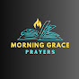 Morning Grace Prayers