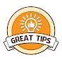 Great Tips