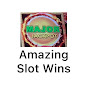 Amazing Slot Wins