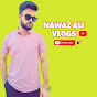 Nawaz Ali vlogs