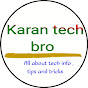 Karan tech bro