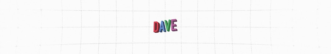 DAVE Banner