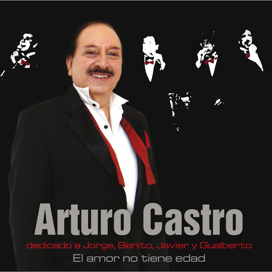 Артуро кастро. Arturo Castro. Артуро Кастро биография.