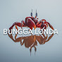 BUNGGA LONDA Channel