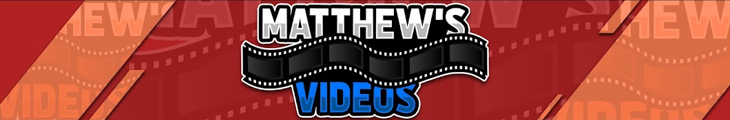 Matthew's Videos