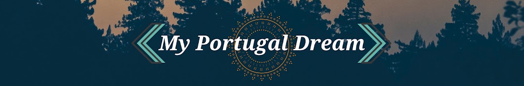 My Portugal Dream  Banner