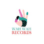 Wah Wah Records