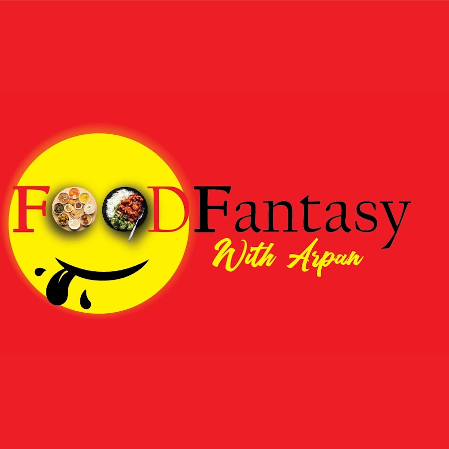 FoodFantasy With Arpan - YouTube