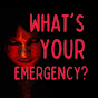 What's Your Emergency?