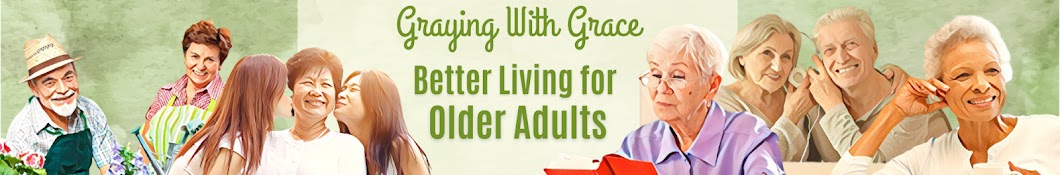 Graying With Grace