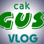 cak Gus Vlog