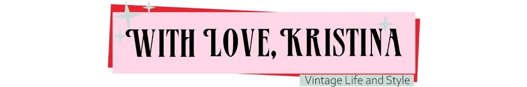 With Love, Kristina Banner