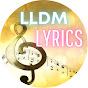 LLDM Lyrics