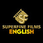 Superfine Films English