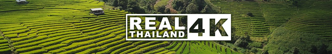 REAL THAILAND 4K Banner