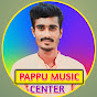 PAPPU MUSIC CENTER