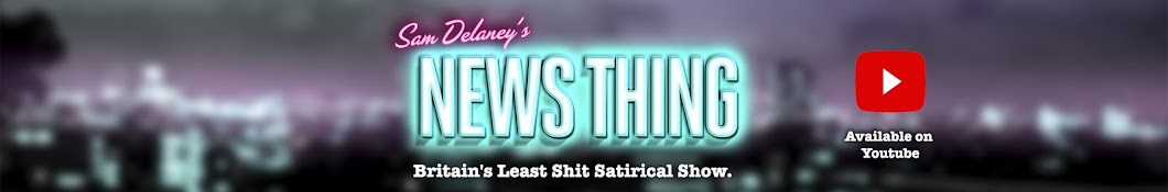 Sam Delaney's News Thing