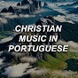 Música cristã em português