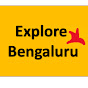 Explore Bengaluru