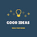 Good Ideas 
