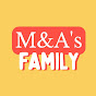 M&A's FAMILY