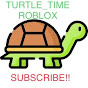 Turtle_time Roblox 