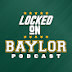 Locked On Baylor