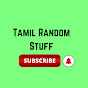 Tamil Random Stuff