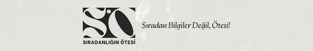 Sıradanlığın Ötesi