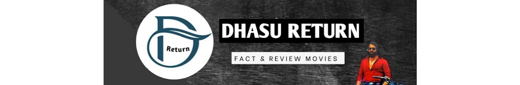 Dhasu Return