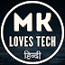 MK Loves Tech Hindi