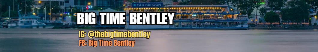 Big Time Bentley Banner