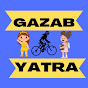 Gazab Yatra