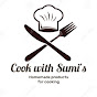 Cook with Sumi's 