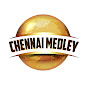 CHENNAI MEDLEY