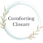 Comforting Closure