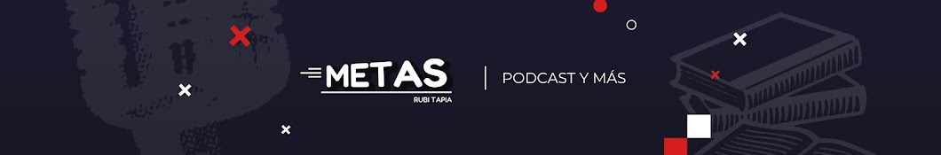 Rubi Tapia | Metas 