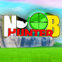 Noob Hunter