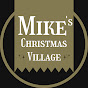 Mike's Christmas Village