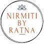 Nirmiti By Ratna