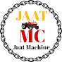 Jaat Machine