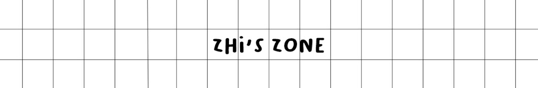 zhi's zone Banner