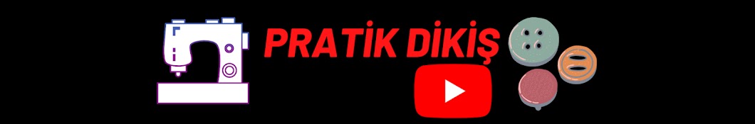 PRATİK DİKİŞ