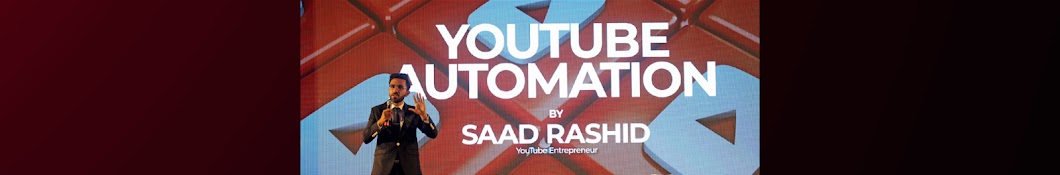 Saad Rashid - YouTube Automation Banner