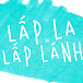 LẤP LA LẤP LÁNH